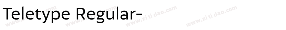 Teletype Regular字体转换